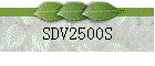 SDV2500S