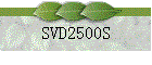 SVD2500S